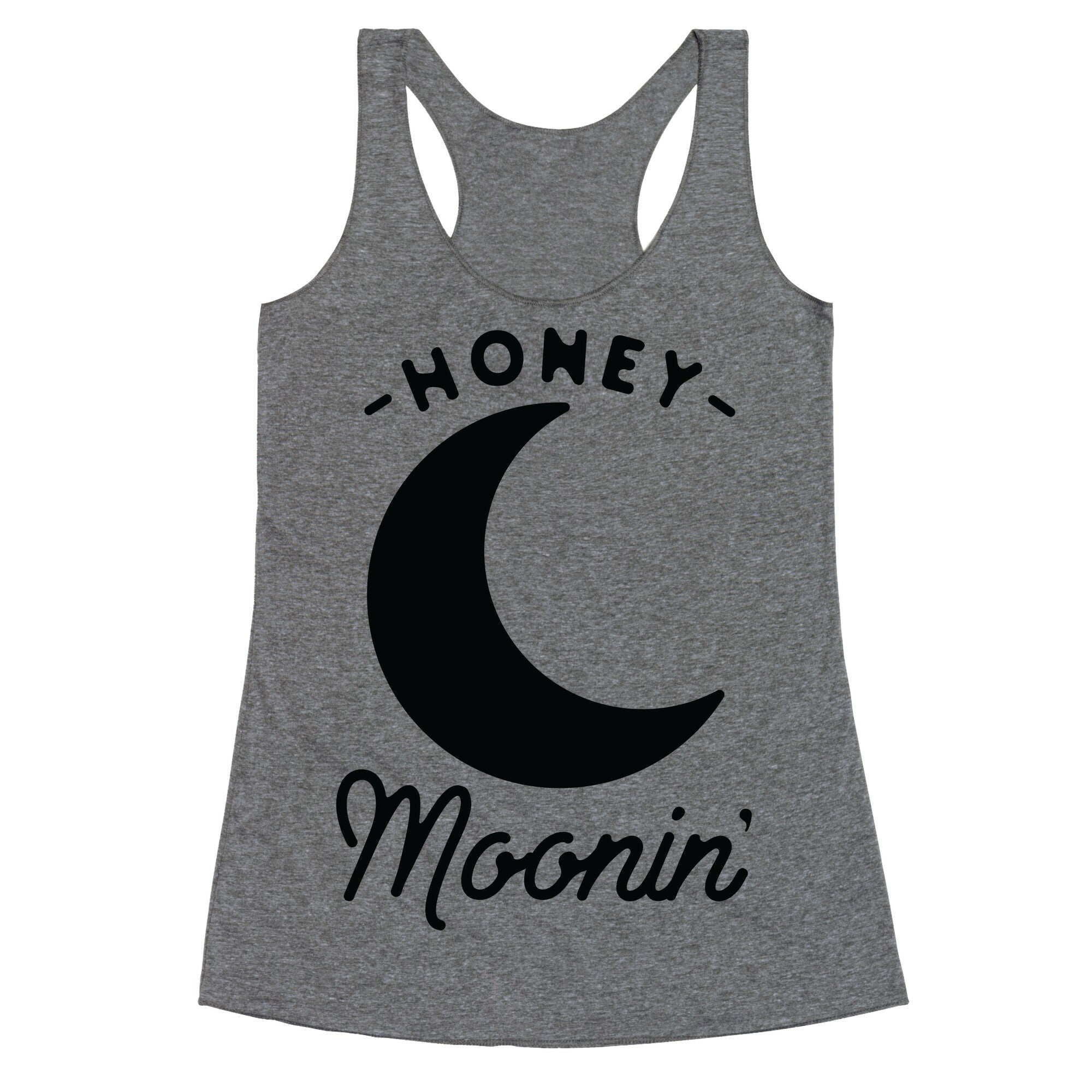 Honey Moonin' Racerback Tank